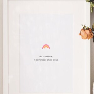 Be A Rainbow In Someone Else&#39;s Cloud Print | Maya Angelou Quote | Baby Nursery Kids Bedroom Instant Digital Downloadable Poster
