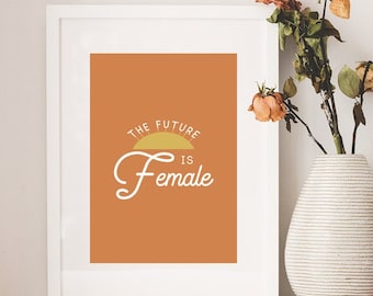 Typography The Future Is Female Instant Digital Download Print, Motivational Inspiration Boho Girl Power Women Feminist Wall Art