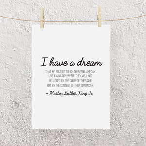 Typography "I Have A Dream That My Children Will Not Be Judged" Instant Digital Download Print, Motivational Martin Luther King Jr Day Quote