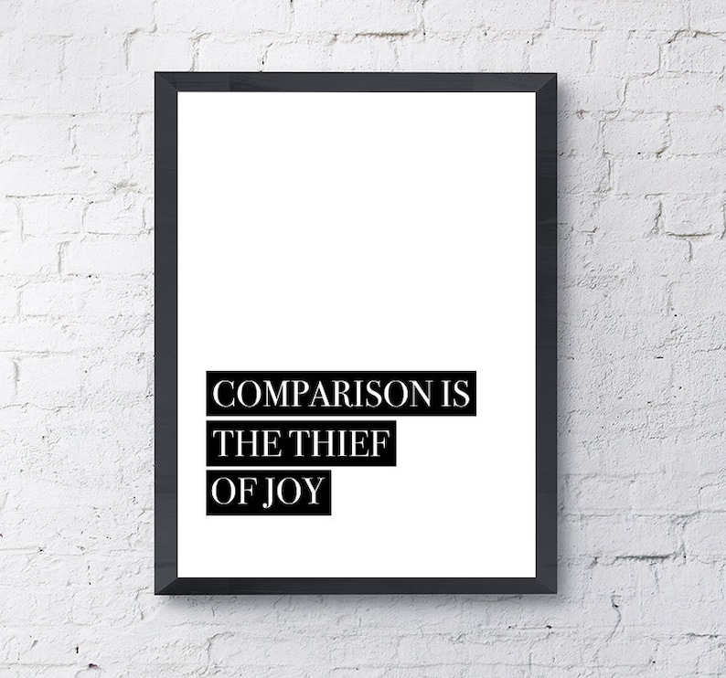 Typography Poster comparison is the Thief of Joy Etsy