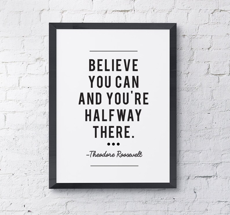 Typography Poster Believe You Can And You're Halfway There Instant Digital Download, Printable Print, Motivational Inspirational Wall Art image 1