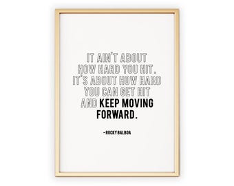 Typography Poster "It Ain't About How Hard You Hit" Instant Digital Download,Printable Print, Motivational Inspirational Happy Wall Art