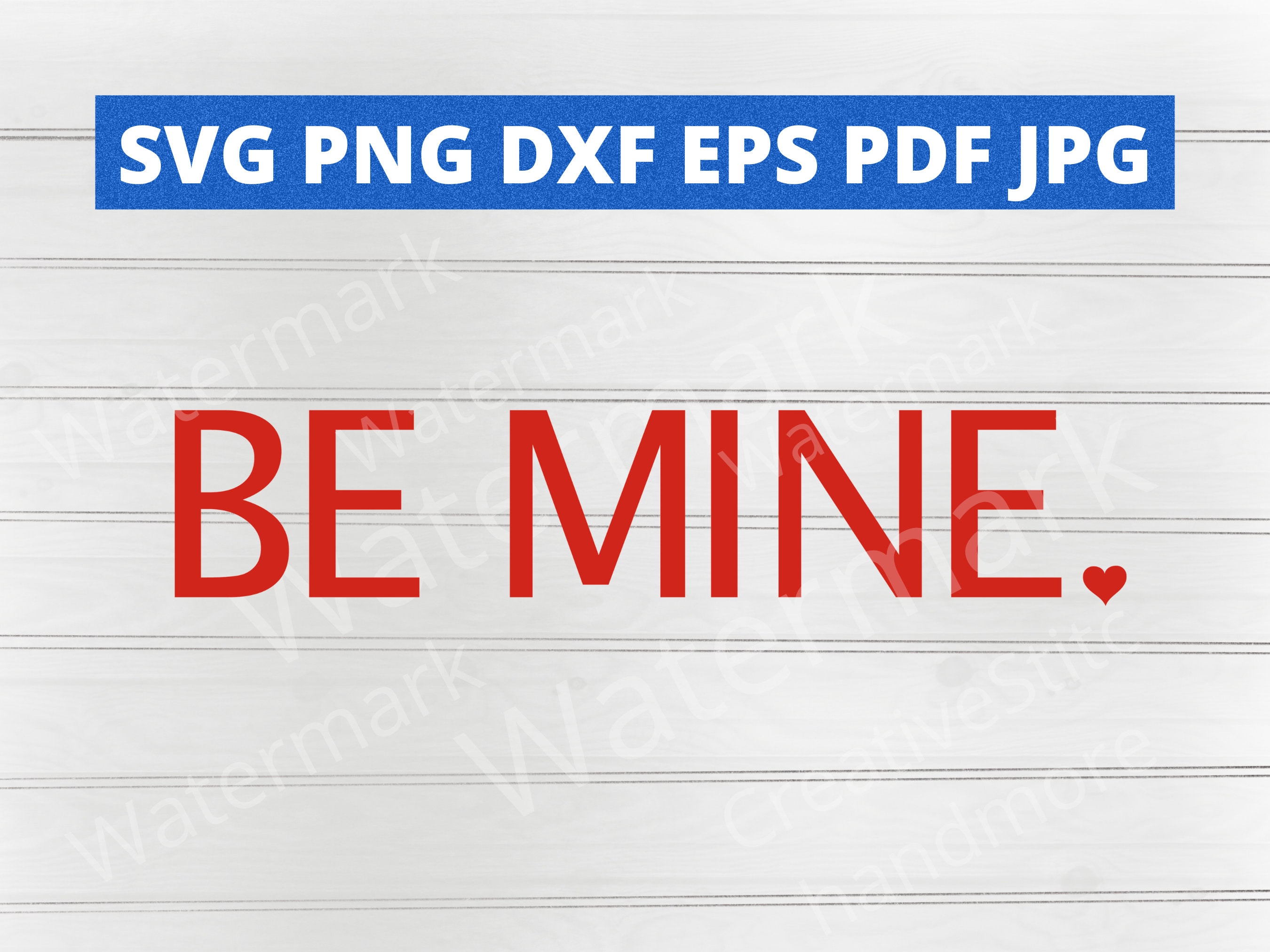 Be Mine SVG, Valentine Svg Cut File for Cricut and Silhouette ...