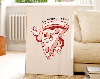 You Wanna Pizza Me Print | Funny Kitchen Wall Art | Retro Pizza Poster | Modern Kitchen Decor | Quirky Wall Art | Digital Print | KP4