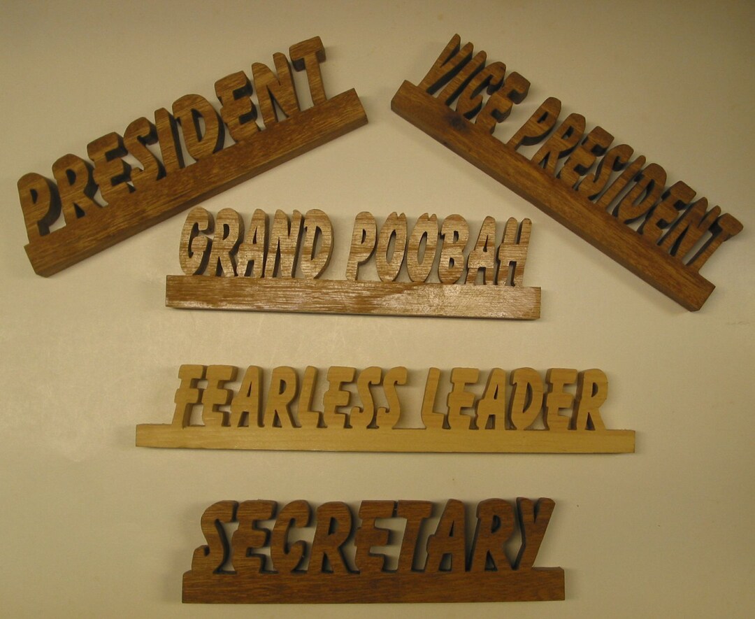 Club Officer Desk Signs, Gob, Sob, Grand Poobah, Fearless Leader ...