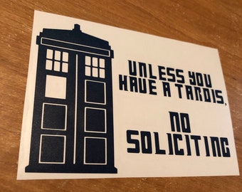 Doctor Who Unless You Have a Tardis No Soliciting Door/Window Vinyl