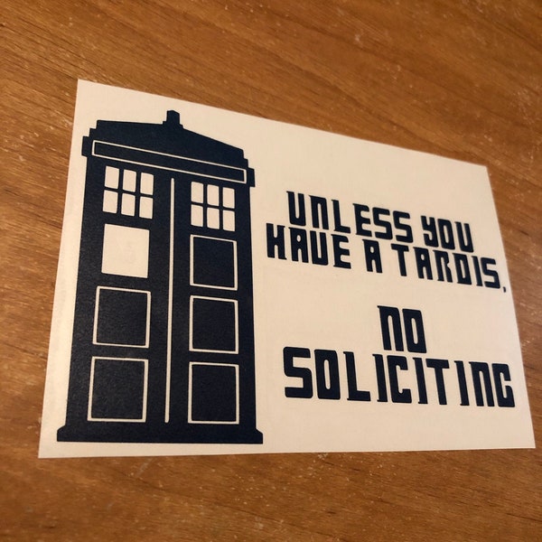 Doctor Who Unless You Have a Tardis No Soliciting Door/Window Vinyl