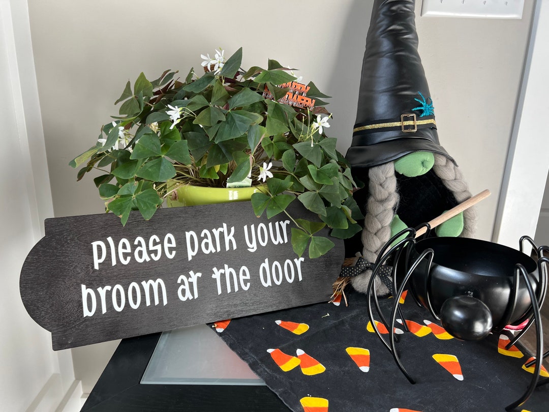 Park Your Broom Wooden/vinyl Sign Etsy