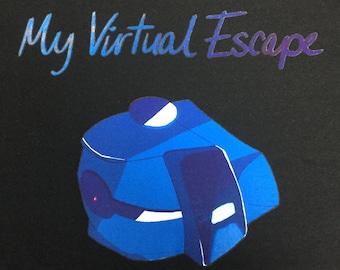 MY VIRTUAL ESCAPE T-Shirt