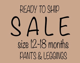 Baby pants 12-18m SALE ready to ship, toddler leggings, baby trousers, toddler pants , harem pants, organic leggings