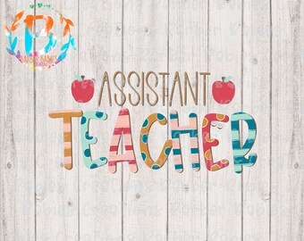 Ready to Press - Sublimation Transfer - Cute Doodles - Assistant Teacher