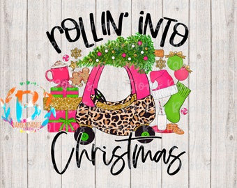 Ready to Press - Sublimation Transfer - Rollin' Into Christmas - Pink/Cheetah - Little Girls - Christmas Time