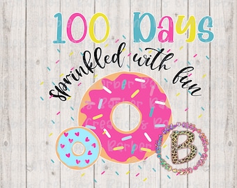 100th Day of School|Sprinkled with Fun| Donuts| PNG