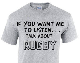 Si vous voulez m’écouter... Parler de Rugby T-shirt drôle, Tshirt ras du cou en plusieurs couleurs MT158