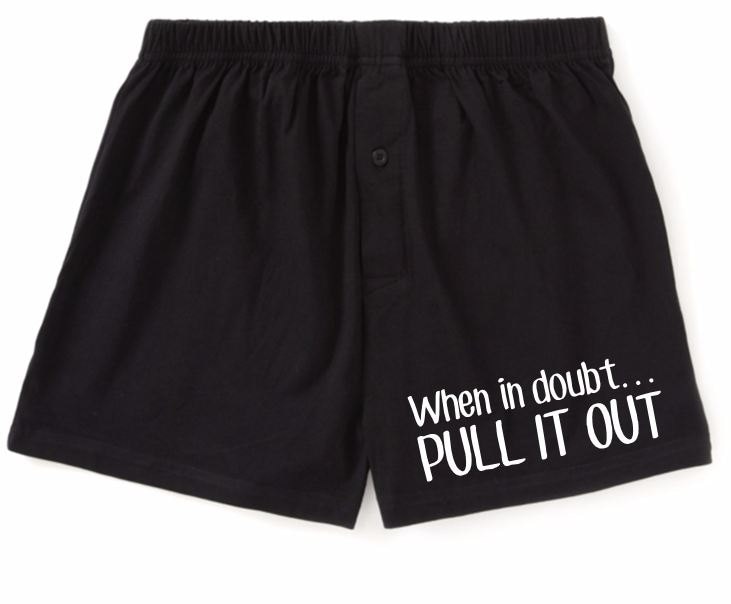 Personalised Men's Funny Boxer Shorts When In Doubt Pull Etsy