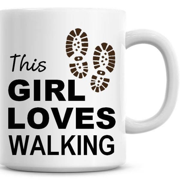 This Girl Loves Walking Funny 11oz Coffee Mug Personalized Coffee Mug Funny Humor Walking Coffee Mug