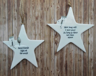 Porcelain Hanging Star with House, Good Friends, How Long Will I Love You, Birthday Christmas New Baby Gift, White Home Decor, East of India