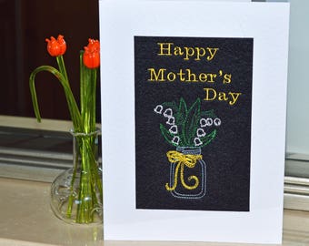 A new machine embroidered hand finished Mothers Day Card - Lily Of The Valley.
