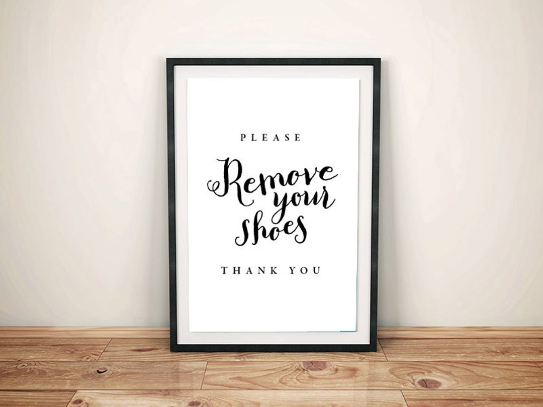 Please Remove Your Shoes Sign | Printable | Digital File | PDF ...