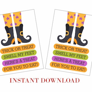 Printable Trick or Treat Smell My Feet Gift Tags / Trick or Treat Gift