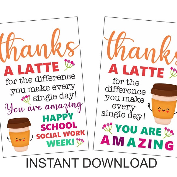 School Social Worker Thanks a latte tag printable / School Social Worker coffee tags / School Social work appreciation tag / 2 DESIGNS / PDF