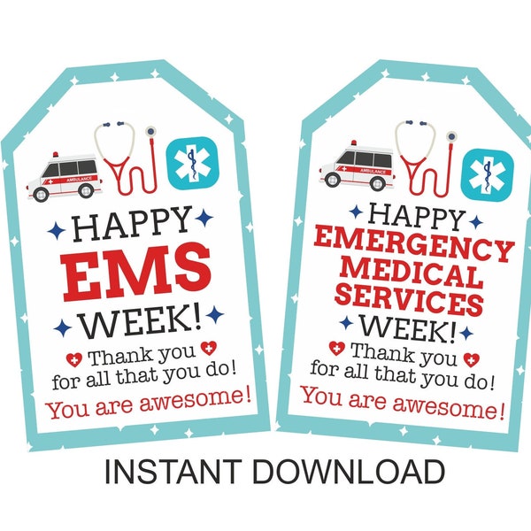 EMS week tag printable / Emergency Medical Services week tags / Happy ems week tags / Happy National EMS Week gift tag  pdf / 2 DESIGNS