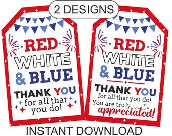 4th of July thank you tag printable / Red White and Blue tag 4th of July thank you stickers printable / 4th of July appreciation / 2 DESIGNS