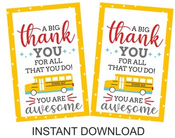 May include: Two printable thank you cards with a yellow school bus and the text "A big thank you for all that you do! You are awesome".