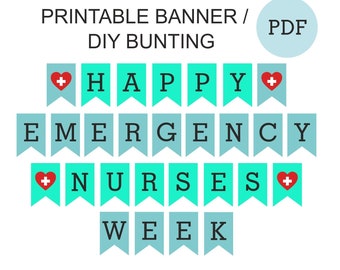 Happy Emergency Nurses Week Banner Printable / Printable Happy Emergency Nurses Week Banner / Instant Download
