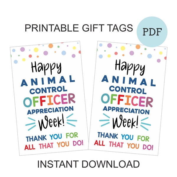 Animal control officer appreciation week gift tags printable / Animal control officer week gifts / PDF