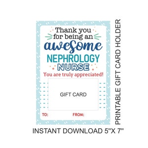 Nephrology Nurse gift card holder printable / Nephrology Nurse week gift / Dialysis Nurse appreciation gift card holder / 5x7 / PDF