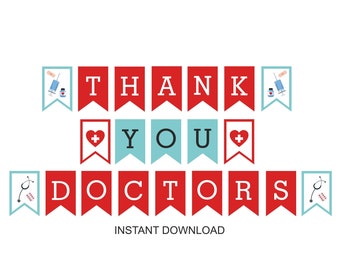 Thank You Doctors Banner Printable / Printable thank you Doctors banner / PDF / Doctor appreciation banner printable