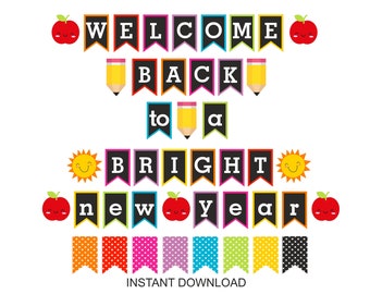 Welcome Back to a Bright New Year banner printable / Welcome Back to School banner printable