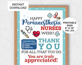 Perianesthesia Nurses Week sign printable / Perianesthesia nurse week poster / Perianesthesia nurse gift / Perianesthesia nurse appreciation