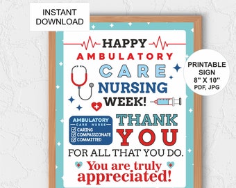 Ambulatory Nurses Week sign printable / Ambulatory Care Nurse Week poster / Ambulatory care nursing week sign / Ambulatory nurse week PDF