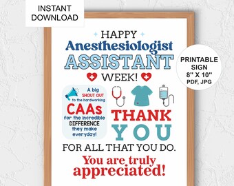 Certified Anesthesiologist Assistant Week sign printable / CAA week sign / Anesthesiologist assistants week appreciation poster / CAA sign