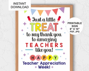 Teacher appreciation week treat sign printable / Teacher thank you sign / Teachers appreciation sign / Teacher treat sign Teacher candy sign