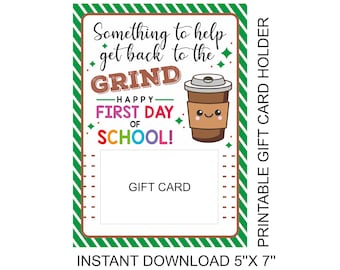 First Day of school coffee gift card holder / Back to school coffee gift card holder / Back to school teacher coffee / Back to the grind PDF