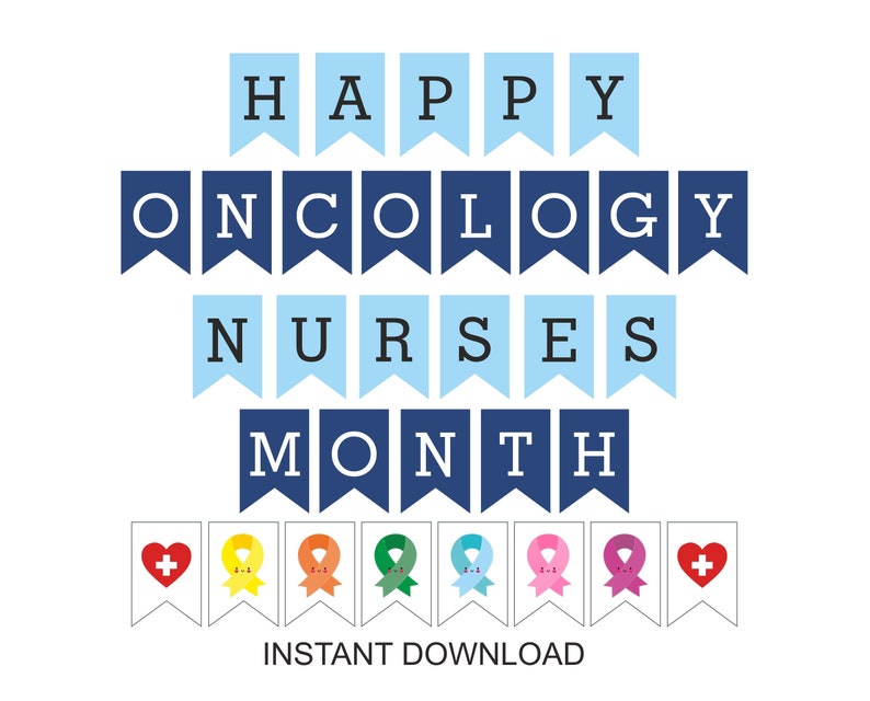 Oncology Nurse Banner Printable / Happy Oncology Nurses Month Etsy