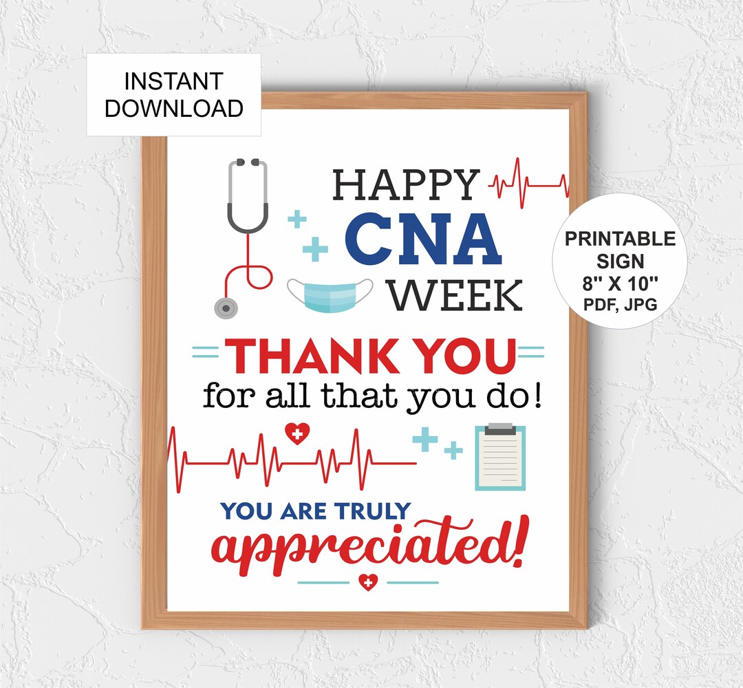 CNA Week Sign Printable / Cna Week Poster / Cna Week Decorations / Cna