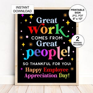 以下が含まれることがあります： 「Great Work Comes From Great People!」とカラフルな文字で書かれた黒い印刷可能なサイン。サインには「Happy Employee Appreciation Day!」という文字も含まれており、サイズは20.3cm x 25.4cmです。