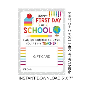 First Day of school gift card holder for teacher printable / Teacher back to school gift / Teacher first day of school gift card PDF 5x7