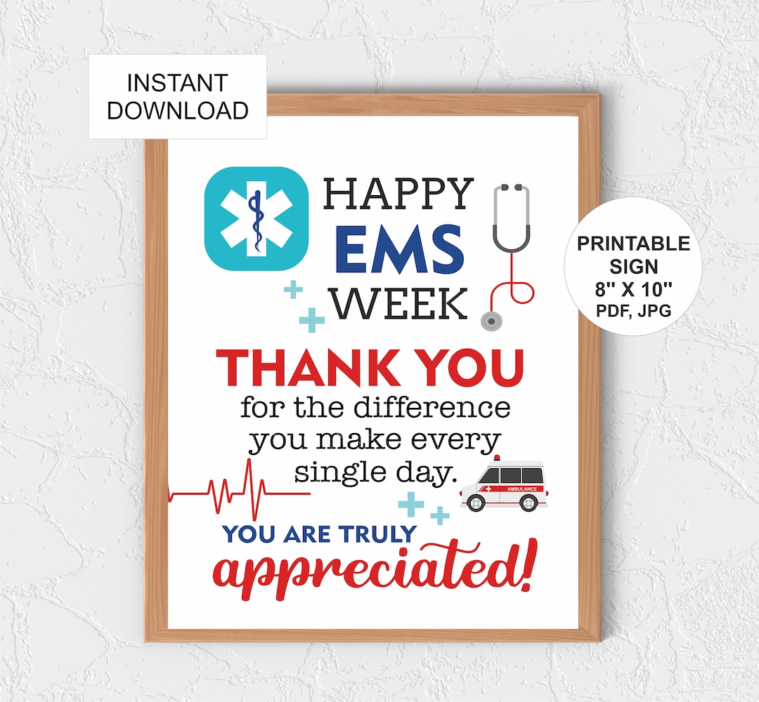EMS Week Sign Printable / Ems Week Poster / Ems Week Flyer / Ems
