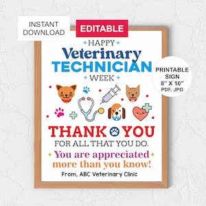 May include: A framed printable sign for Veterinary Technician Week. The sign includes the text "Happy Veterinary Technician Week" and "Thank You" with illustrations of pets, a stethoscope, and a syringe. The sign is 8" x 10".