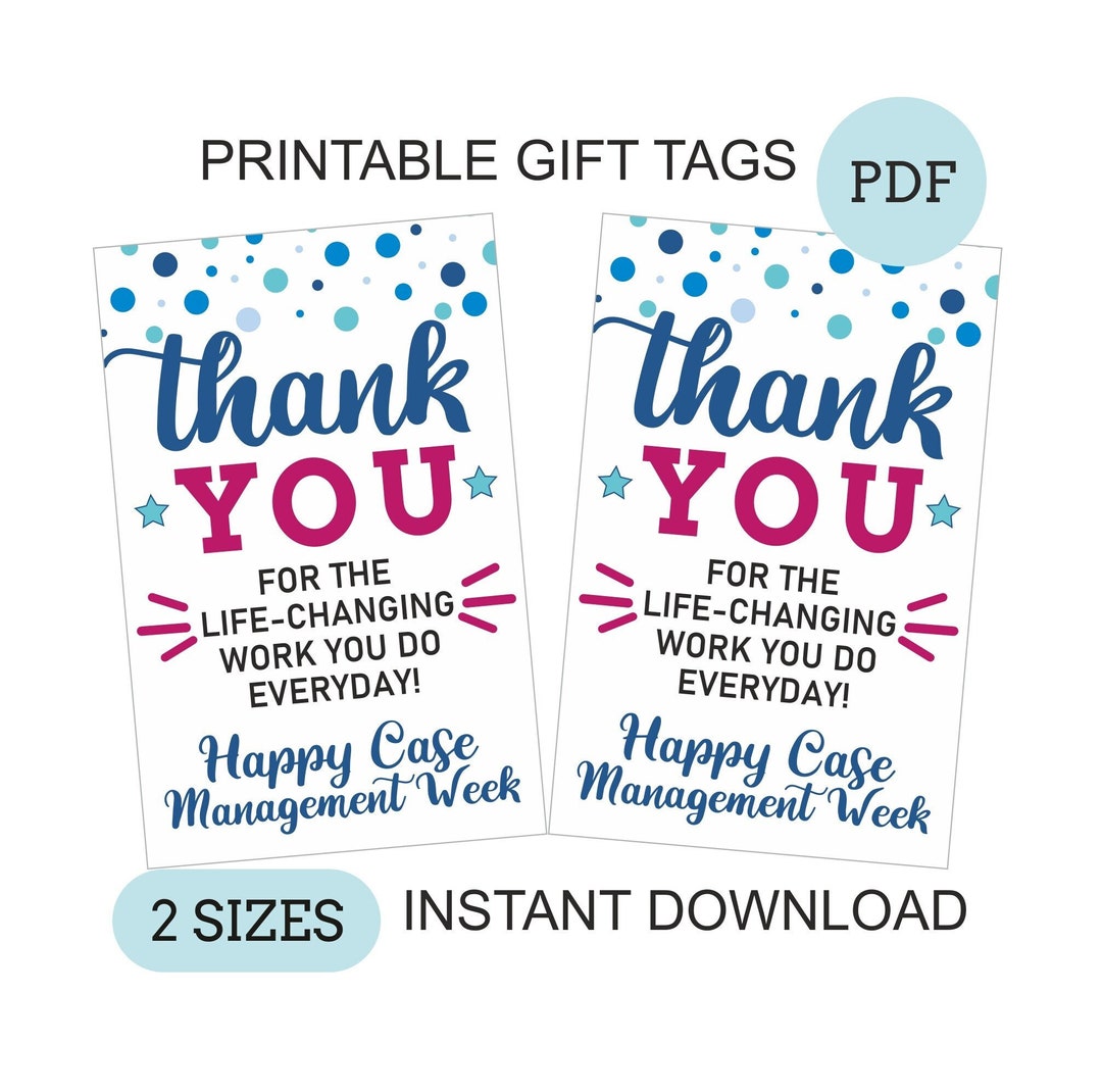 Case Management Week Tag Printable / Case Management Week Thank You Tags / Case Manager