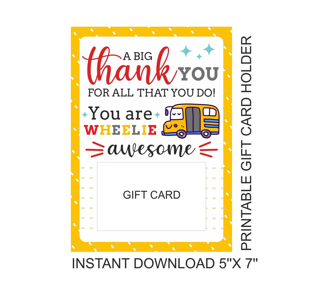 Bus Driver Appreciation Gift Card Holder Printable / School Bus Driver ...
