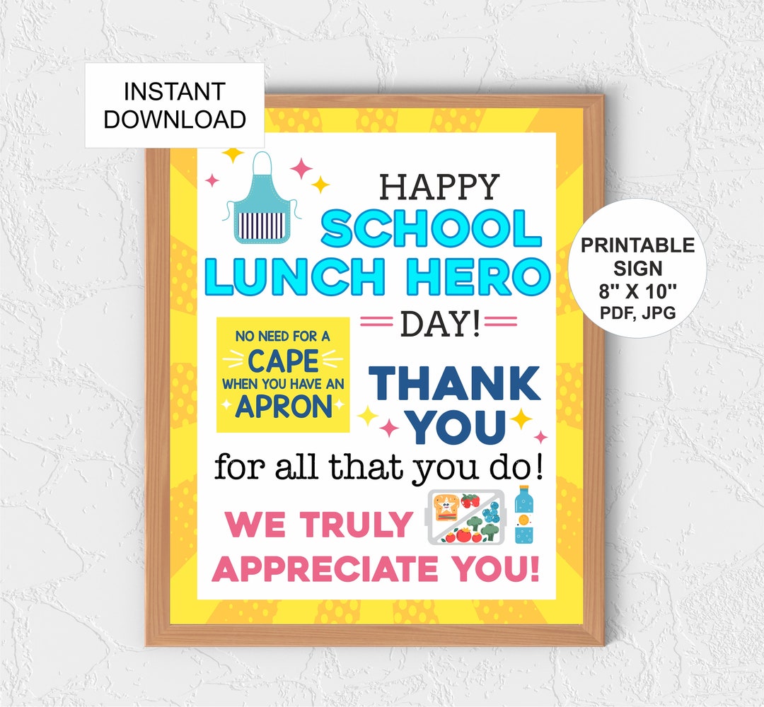 School Lunch Hero Day Sign Printable / Lunch Hero Sign / Etsy