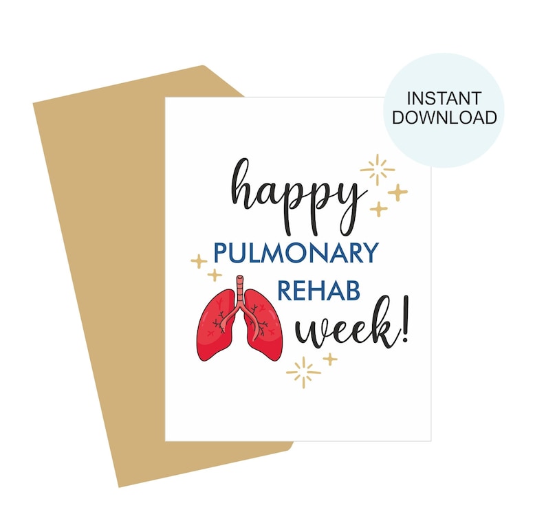 Pulmonary Rehab Week Card Printable / Pulmonary Rehabilitation Etsy