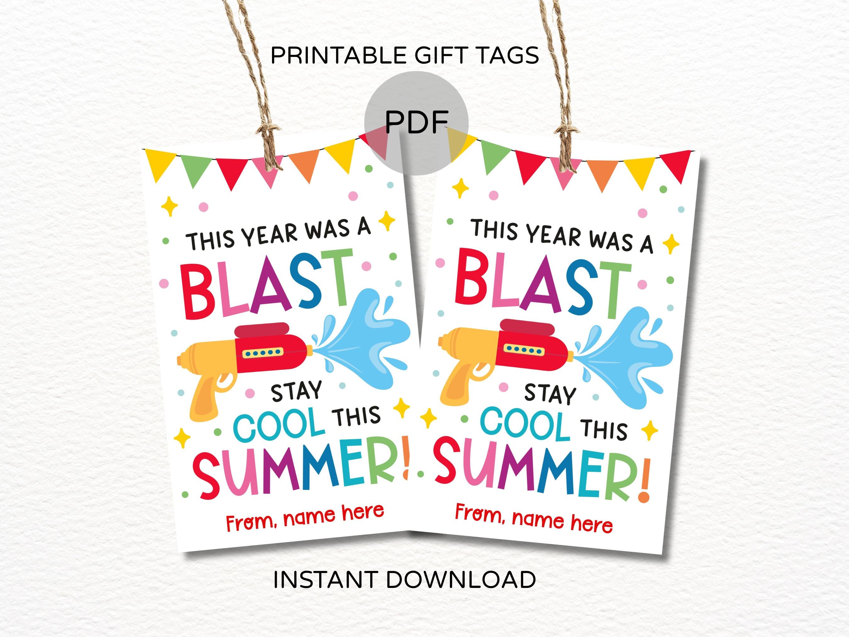 Last Day of School Tags Printable / Last Day of School Water Gun Tags ...