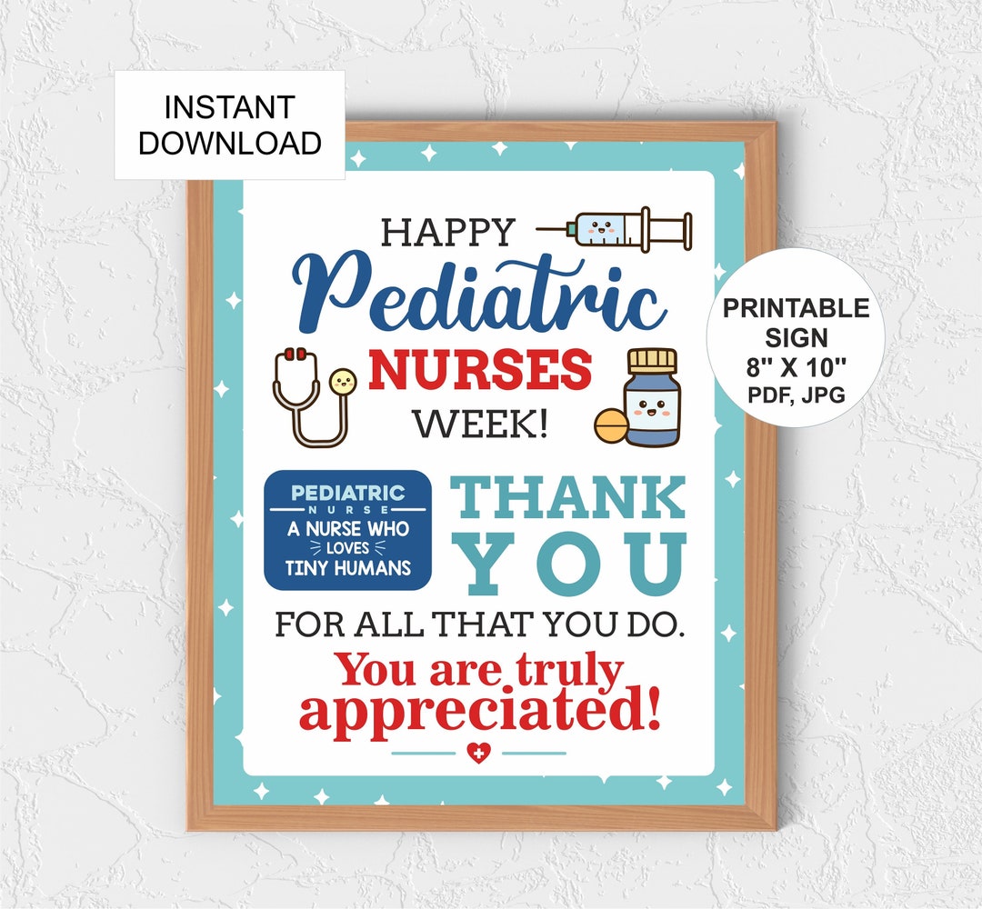 Pediatric Nurses Week Sign Printable / Pediatric Nurse Week
